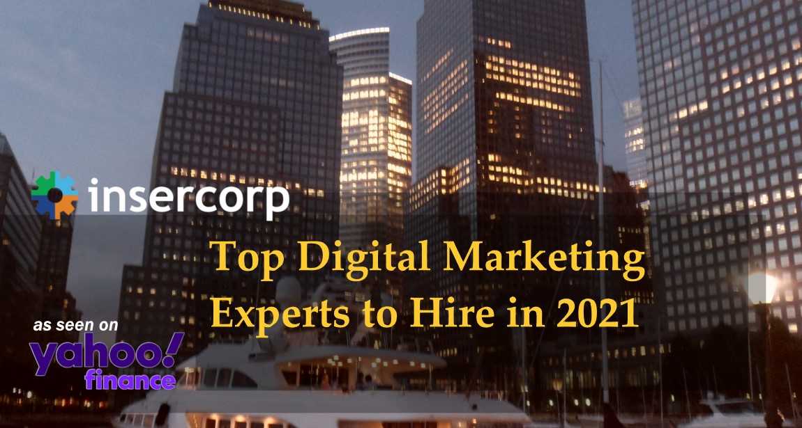 Insercorp Recognized as Best Digital Marketing Experts to Hire in 2021