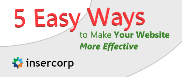 5 Easy Ways to Make Your Website More Effective